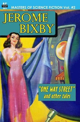 Masters of Science Fiction, Vol. Two: Jerome Bixby by Bixby, Jerome