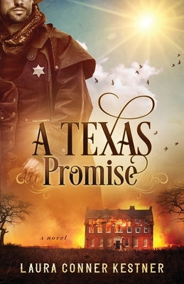 A Texas Promise by Kestner, Laura Conner