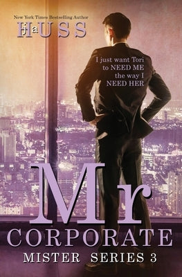 Mr. Corporate: A Mister Standalone by Huss, J. a.