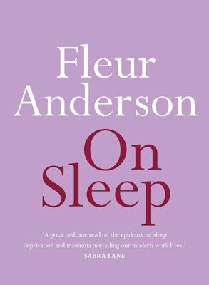 On Sleep by Anderson, Fleur