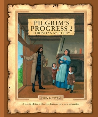 Pilgrim's Progress 2: Christiana's Story by Bunyan, John