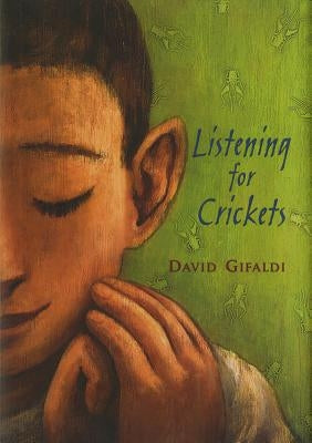 Listening for Crickets by Gifaldi, David