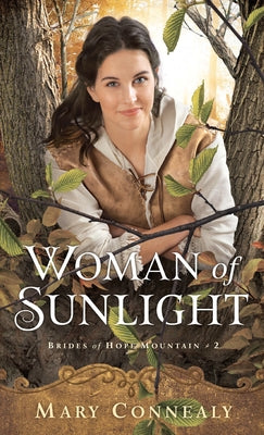 Woman of Sunlight by Connealy, Mary
