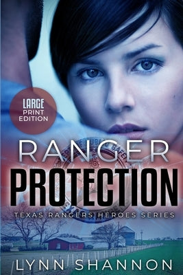 Ranger Protection by Shannon, Lynn