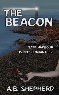 The Beacon - Large Print by Shepherd, A. B.