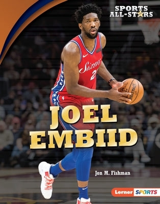 Joel Embiid by Fishman, Jon M.