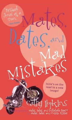 Mates, Dates, and Mad Mistakes by Hopkins, Cathy