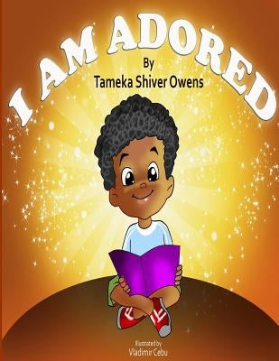 I Am Adored by Owens, Tameka