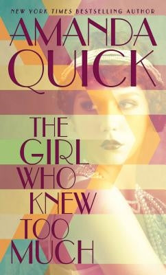 The Girl Who Knew Too Much by Quick, Amanda