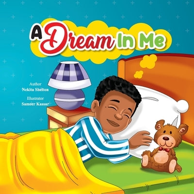 A Dream In Me by Shelton, Nekita