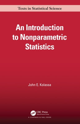 An Introduction to Nonparametric Statistics by Kolassa, John E.