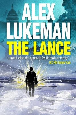 The Lance: The Project: Book Two by Lukeman, Alex