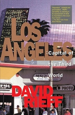 Los Angeles by Rieff, David