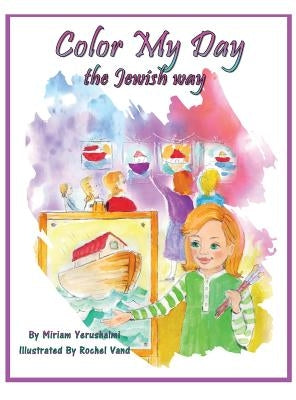 Color My Day The Jewish Way by Yerushalmi, Miriam