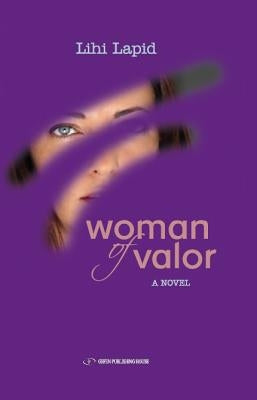 Woman of Valor by Lapid, Lihi