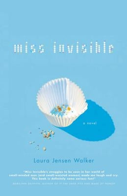 Miss Invisible by Walker, Laura Jensen