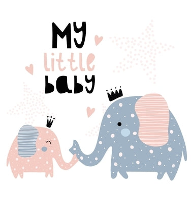 Baby Shower Guest Book: My Little Baby Elephant Girl & Her Mom Alternative Theme, Wishes to Baby and Advice for Parents, Guests Sign in Person by Tamore, Casiope