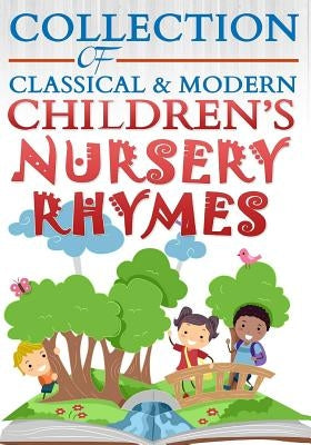 Collection of Classical & Modern Children's Nursery Rhymes by Academy, Universal Learning