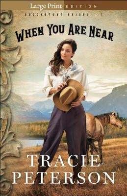 When You Are Near by Peterson, Tracie