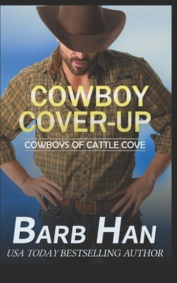 Cowboy Cover-up by Han, Barb