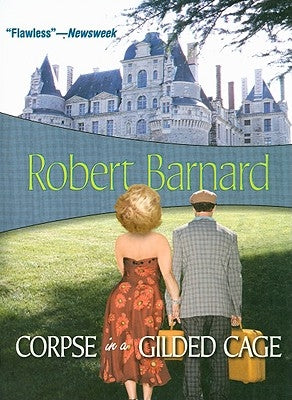 Corpse in a Gilded Cage by Barnard, Robert