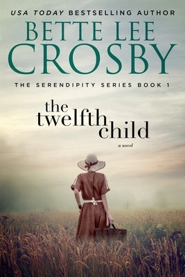 The Twelfth Child by Crosby, Bette Lee