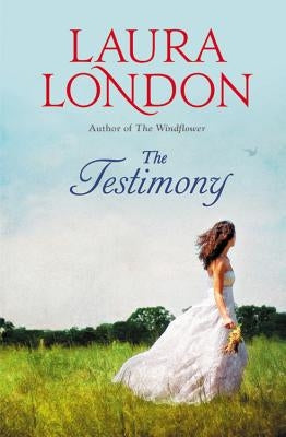 The Testimony by London, Laura