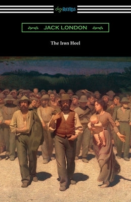 The Iron Heel by London, Jack