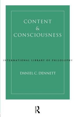 Content and Consciousness by Dennett, Daniel C.