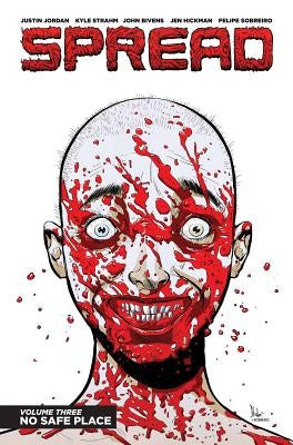 Spread Volume 3: No Safe Place by Jordan, Justin