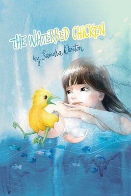 The Waterbed Chicken by Denton, Sandra