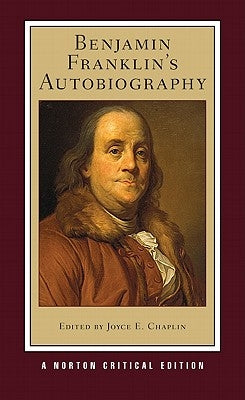 Benjamin Franklin's Autobiography by Franklin, Benjamin