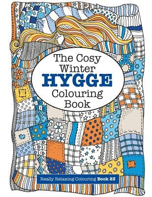 The Cosy HYGGE Winter Colouring Book by James, Elizabeth