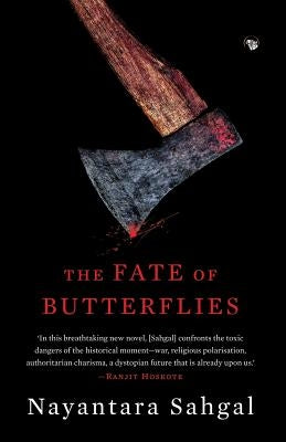 The Fate of Butterflies by Sahgal, Nayantara
