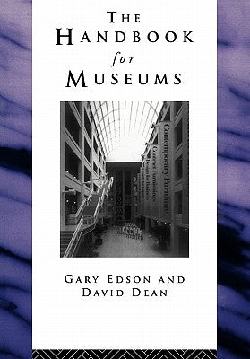 Handbook for Museums by Dean, David