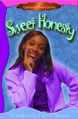 Sweet Honesty: Volume 2 by Moore, Stephanie Perry