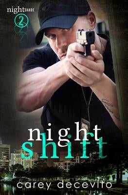 Night Shift by Decevito, Carey