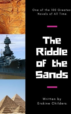 The Riddle of the Sands by Childers, Erskine