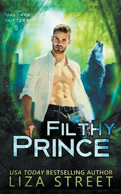 Filthy Prince by Street, Liza