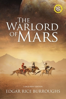The Warlord of Mars (Annotated, Large Print) by Burroughs, Edgar Rice