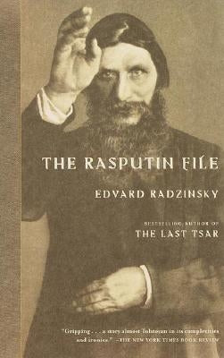 The Rasputin File by Radzinsky, Edvard