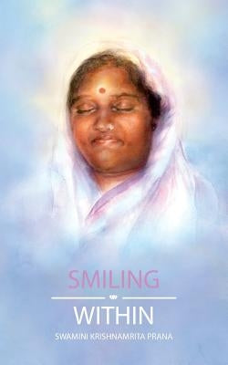 Smiling Within by Swamini Krishnamrita Prana