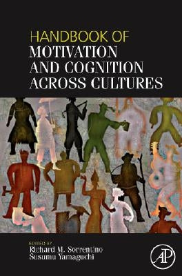 Handbook of Motivation and Cognition Across Cultures by Sorrentino, Richard