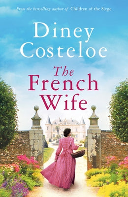 The French Wife by Costeloe, Diney