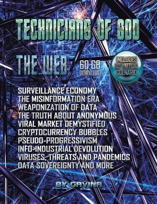 The Technicians of God: The Web by Gavina