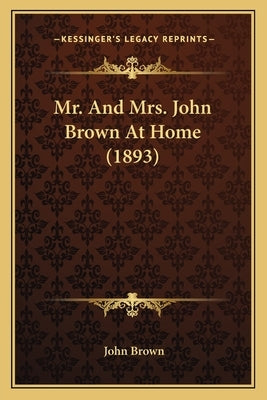 Mr. And Mrs. John Brown At Home (1893) by Brown, John