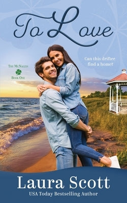 To Love by Scott, Laura