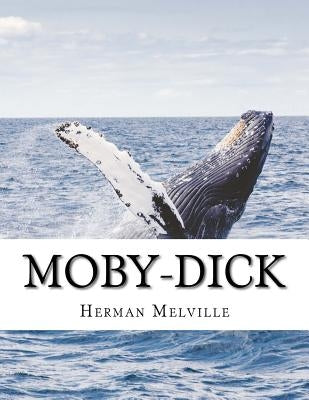 Moby-Dick by Herman Melville