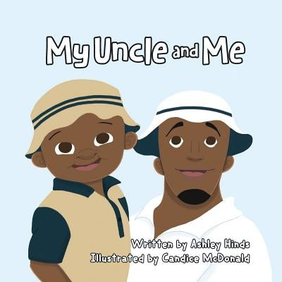 My Uncle and Me by McDonald, Candice
