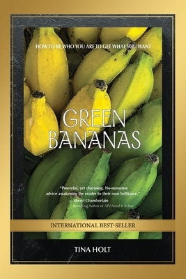 Green Bananas by Holt, Tina